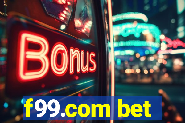 f99.com bet